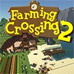 farming crossing 2